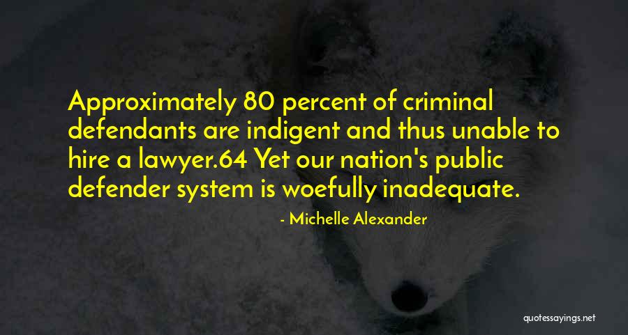 Pertinax Quotes By Michelle Alexander Pertinax Quotes By Michelle Alexander