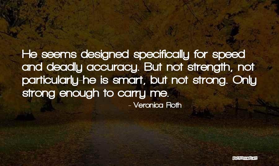 Pertini Toys Quotes By Veronica Roth Pertini Toys Quotes By Veronica Roth