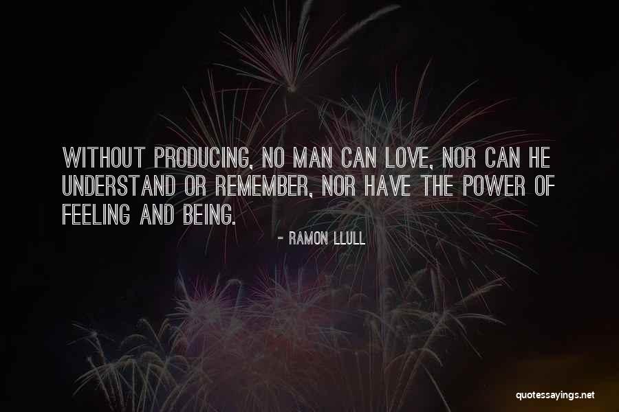 Perttu Lindgren Quotes By Ramon Llull Perttu Lindgren Quotes By Ramon Llull