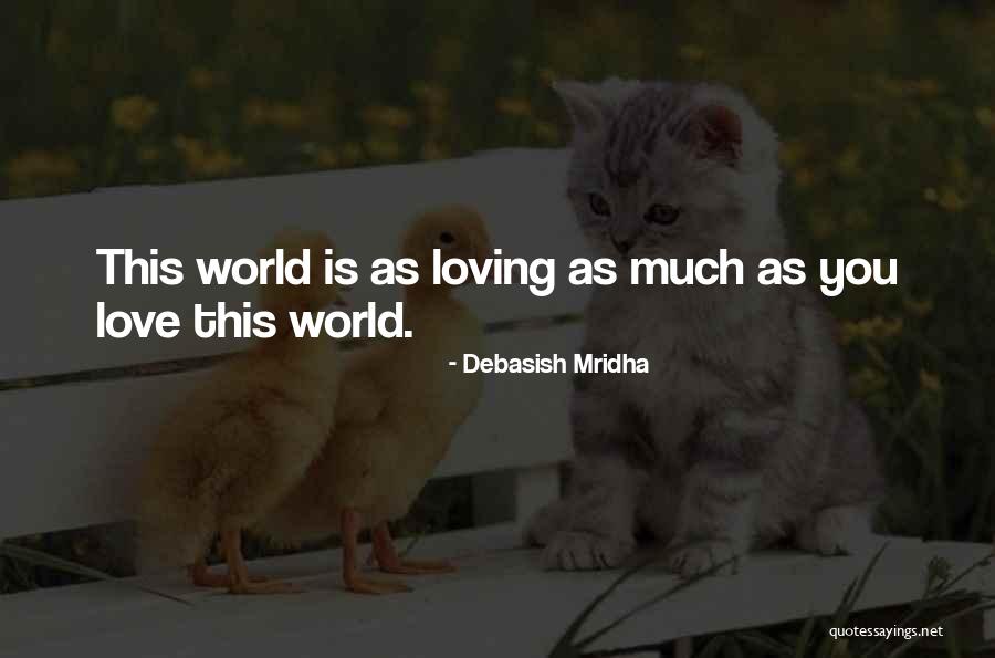 Perttuto Quotes By Debasish Mridha Perttuto Quotes By Debasish Mridha