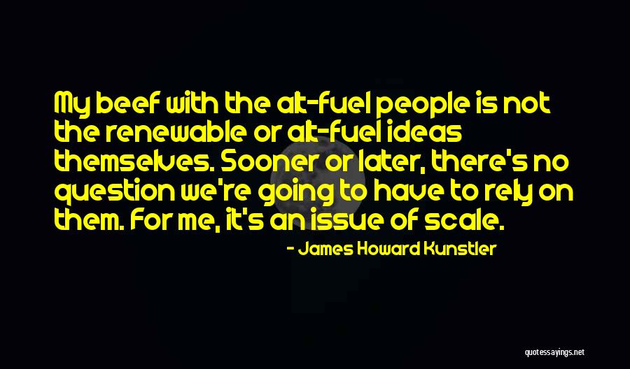Perturbation Training Quotes By James Howard Kunstler Perturbation Training Quotes By James Howard Kunstler