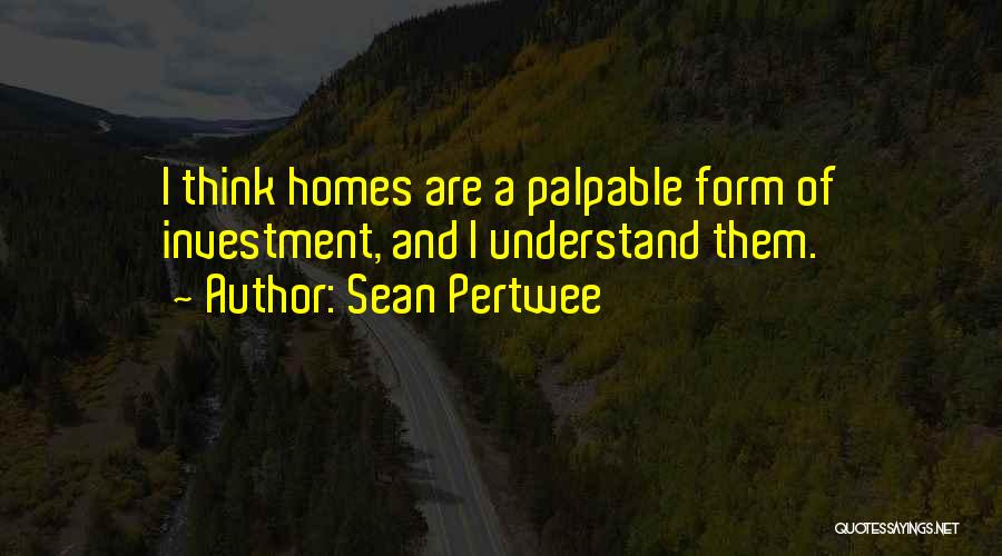 Pertwee Quotes By Sean Pertwee