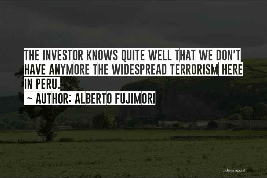 Peru Quotes By Alberto Fujimori