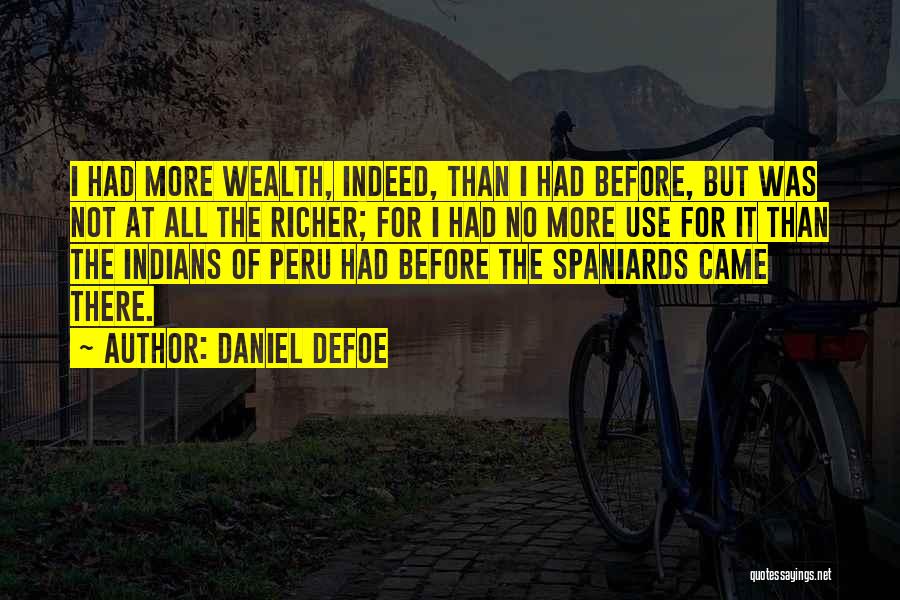 Peru Quotes By Daniel Defoe