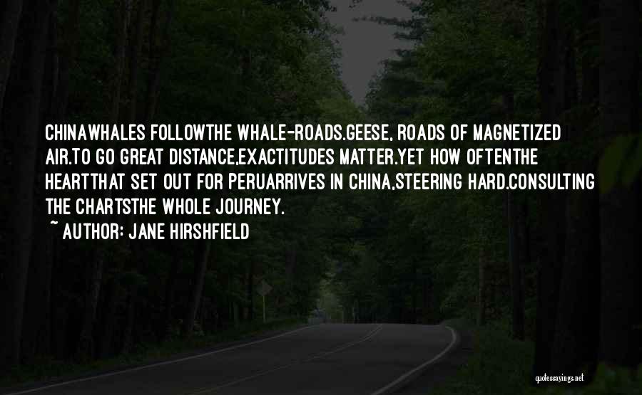 Peru Quotes By Jane Hirshfield