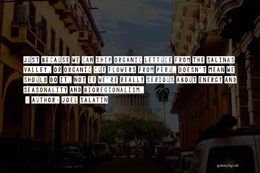 Peru Quotes By Joel Salatin