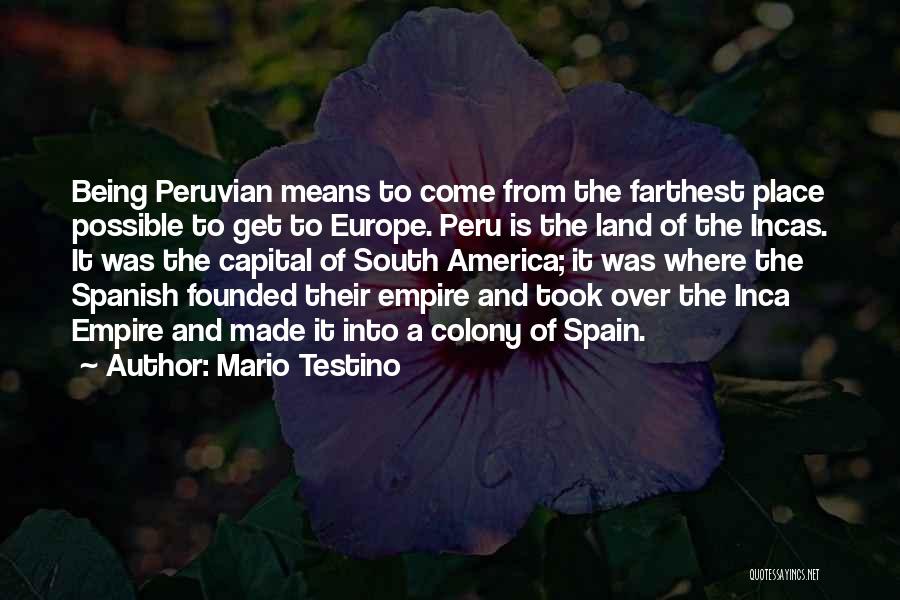 Peru Quotes By Mario Testino