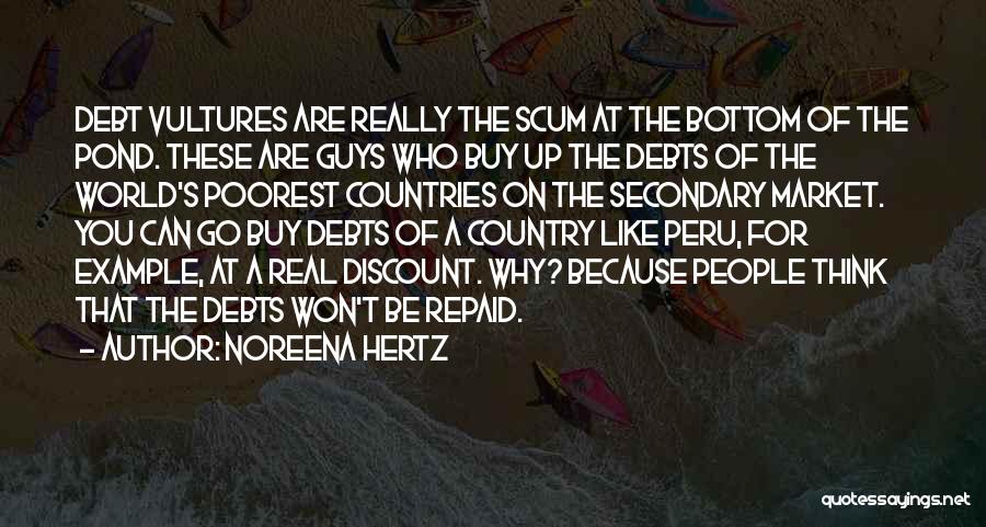 Peru Quotes By Noreena Hertz