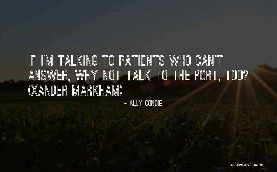 Perucca Orfei Quotes By Ally Condie Perucca Orfei Quotes By Ally Condie
