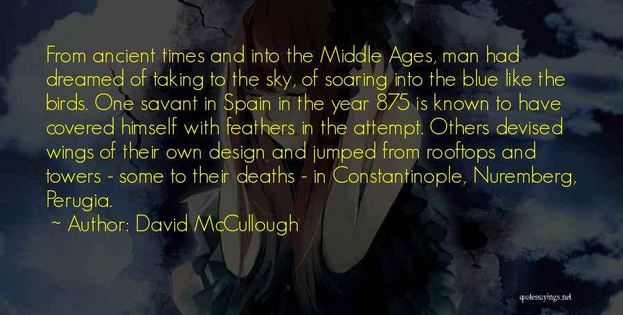 Perugia Quotes By David McCullough