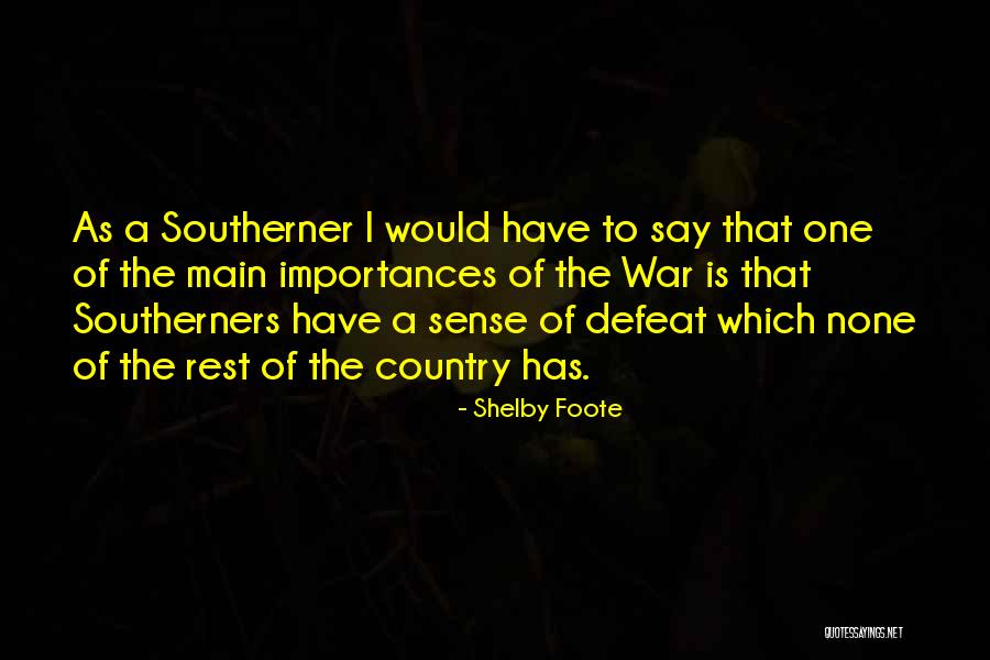 Perugia Zapatos Quotes By Shelby Foote Perugia Zapatos Quotes By Shelby Foote