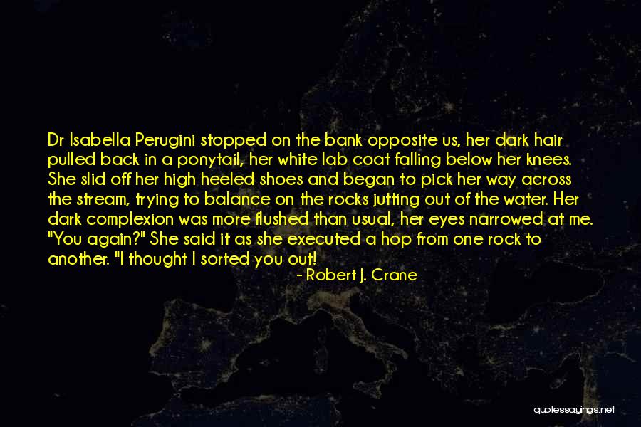 Perugini Quotes By Robert J. Crane Perugini Quotes By Robert J. Crane