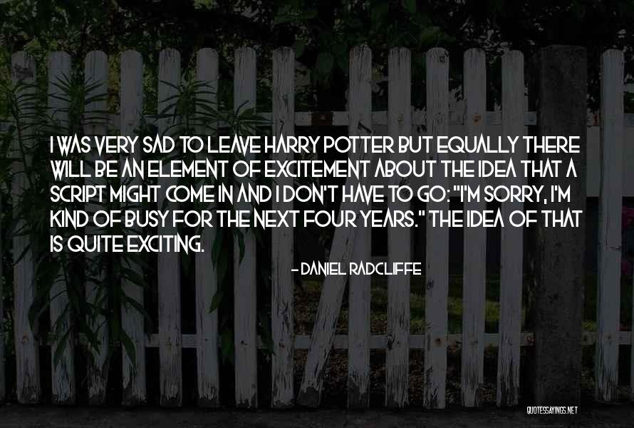 Perukes Quotes By Daniel Radcliffe Perukes Quotes By Daniel Radcliffe