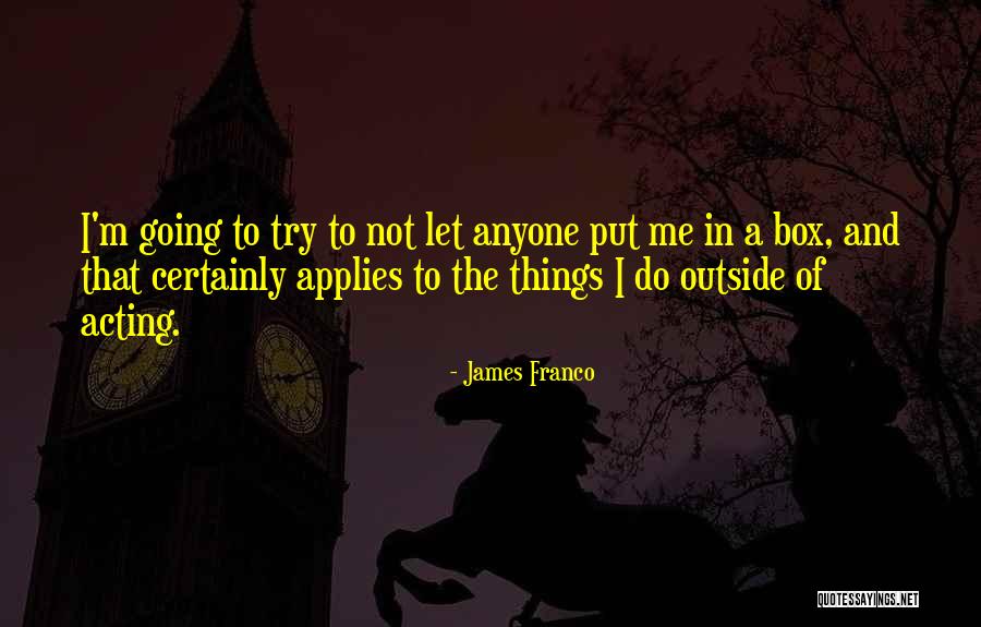 Perundingan Quotes By James Franco Perundingan Quotes By James Franco