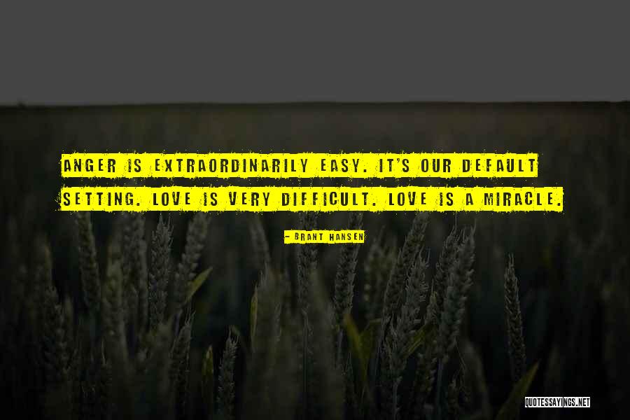 Perunggu Quotes By Brant Hansen Perunggu Quotes By Brant Hansen