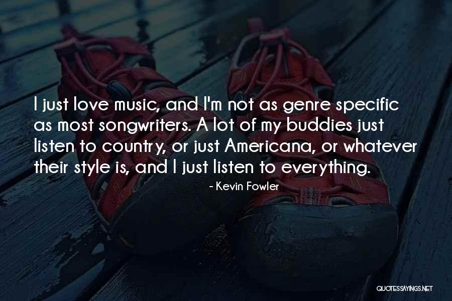 Peruse Antonym Quotes By Kevin Fowler Peruse Antonym Quotes By Kevin Fowler