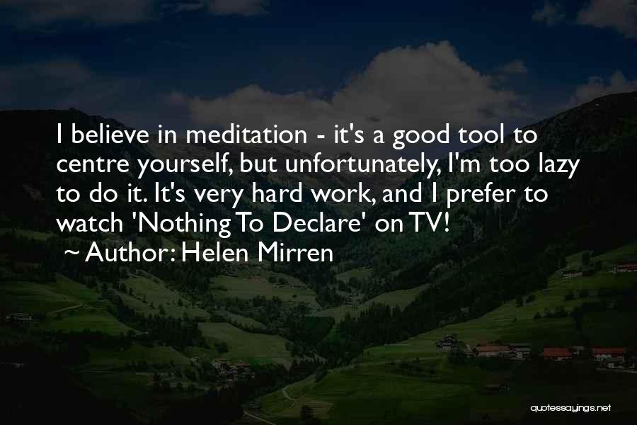 Perutz Film Quotes By Helen Mirren