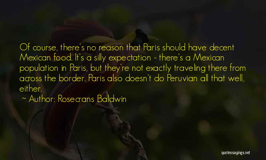 Peruvian Quotes By Rosecrans Baldwin