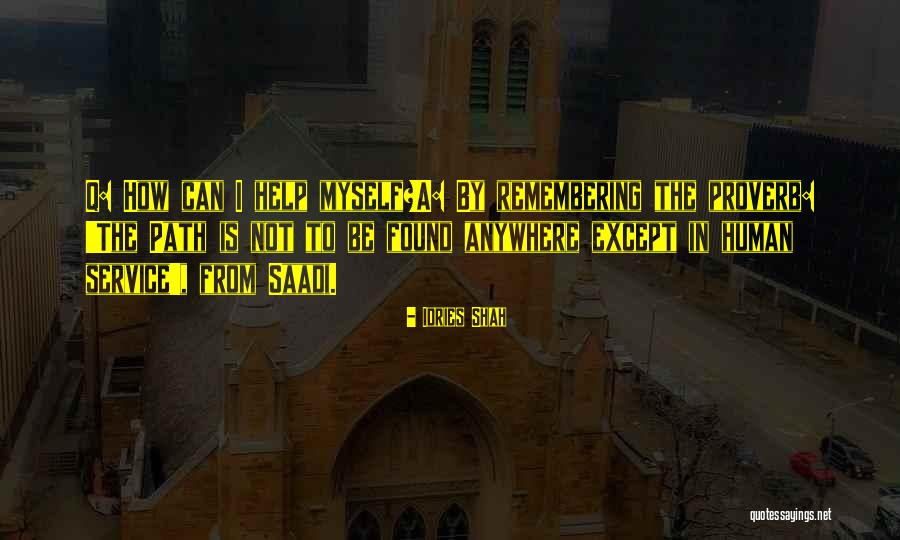 Peruvians Newspaper Quotes By Idries Shah Peruvians Newspaper Quotes By Idries Shah