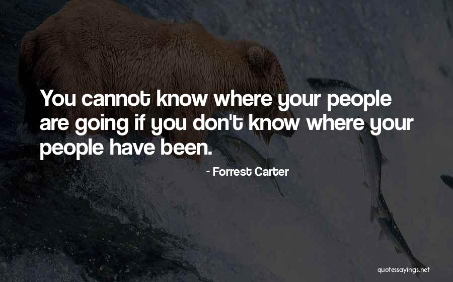 Pervadere Significato Quotes By Forrest Carter Pervadere Significato Quotes By Forrest Carter