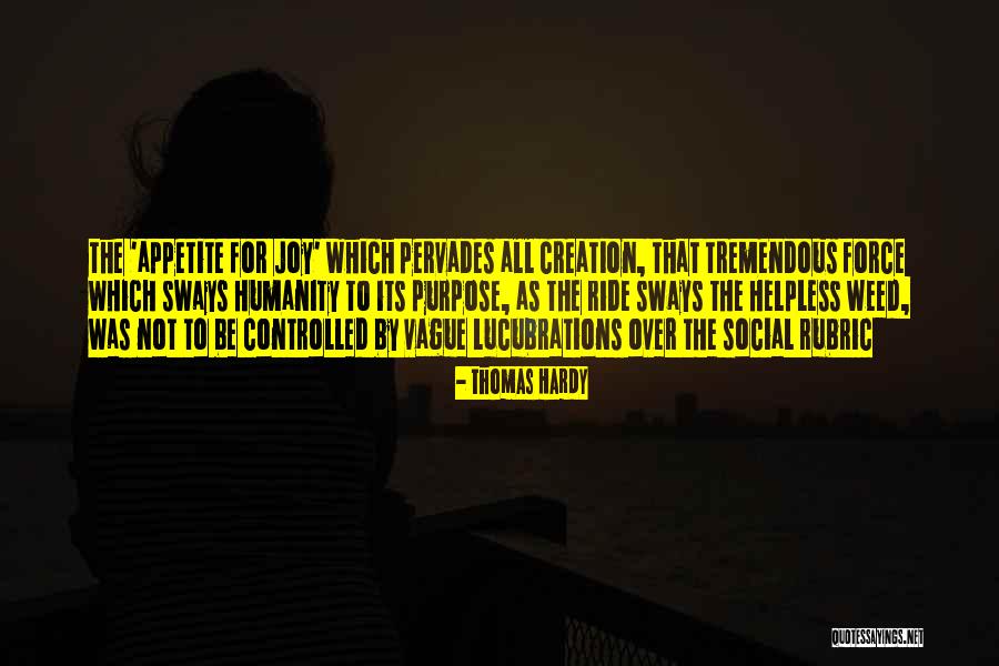 Pervades Quotes By Thomas Hardy Pervades Quotes By Thomas Hardy