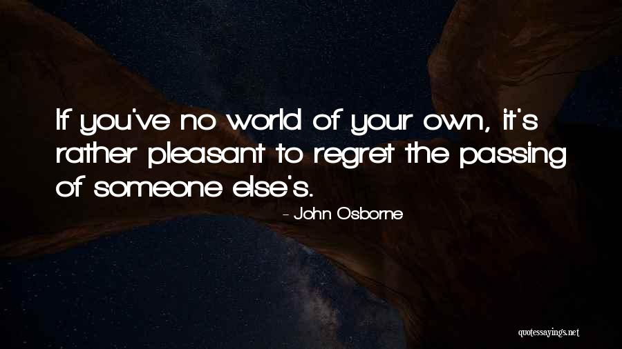 Pervanesiz Quotes By John Osborne Pervanesiz Quotes By John Osborne