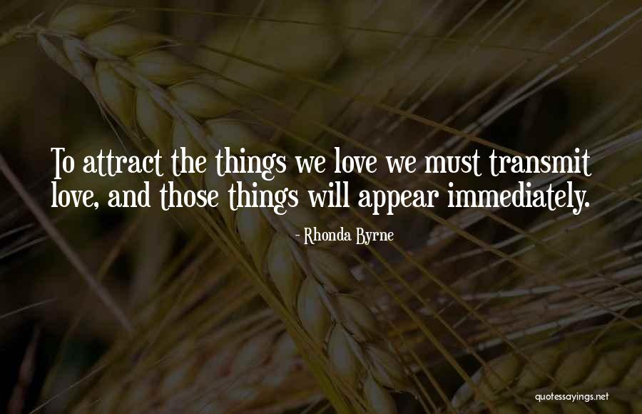 Pervasion Quotes By Rhonda Byrne Pervasion Quotes By Rhonda Byrne