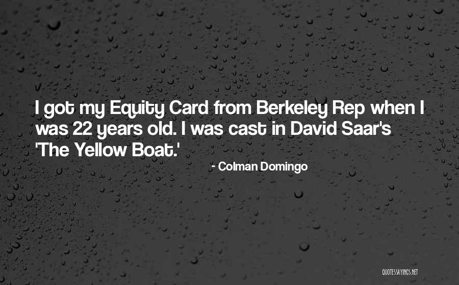 Perversa Appassionata Quotes By Colman Domingo Perversa Appassionata Quotes By Colman Domingo
