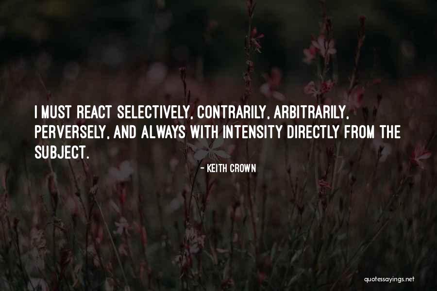 Perversely Quotes By Keith Crown Perversely Quotes By Keith Crown