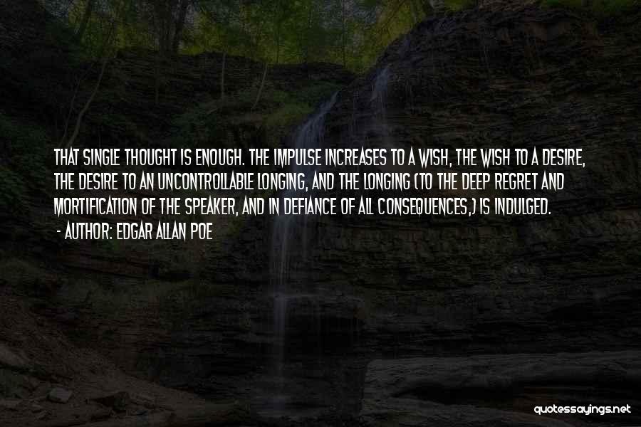 Perverseness Quotes By Edgar Allan Poe