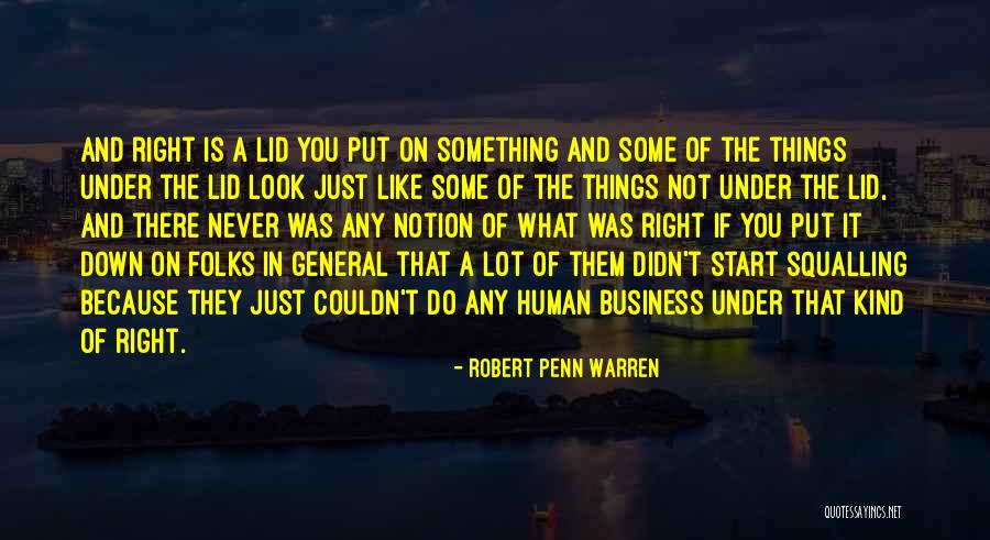 Perversitate La Quotes By Robert Penn Warren Perversitate La Quotes By Robert Penn Warren