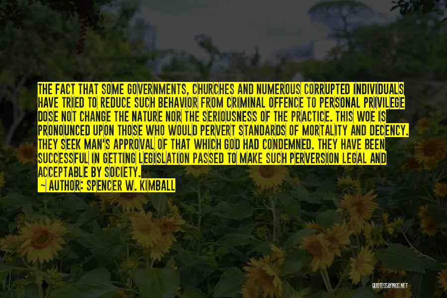 Pervert Quotes By Spencer W. Kimball