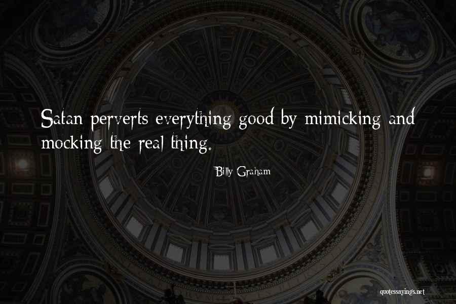 Perverts Quotes By Billy Graham