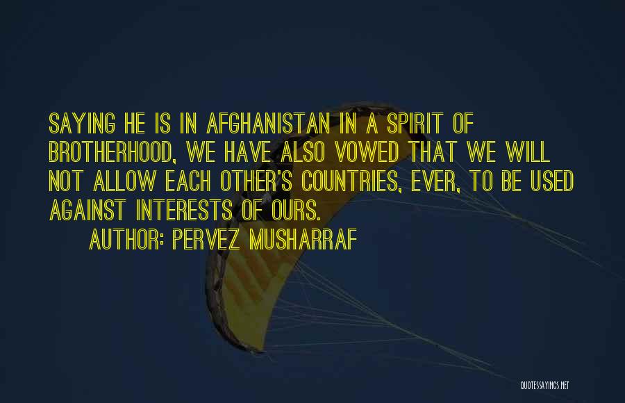 Pervez Musharraf Quotes 1321634