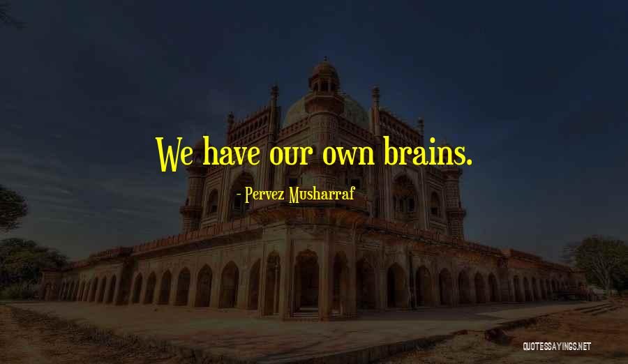 Pervez Musharraf Quotes 453214