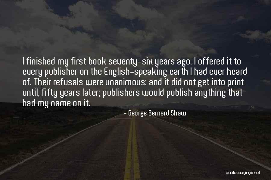 Pervin Estates Quotes By George Bernard Shaw Pervin Estates Quotes By George Bernard Shaw