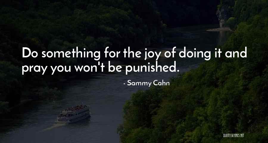 Perzanowski Chiropractic Quotes By Sammy Cahn Perzanowski Chiropractic Quotes By Sammy Cahn