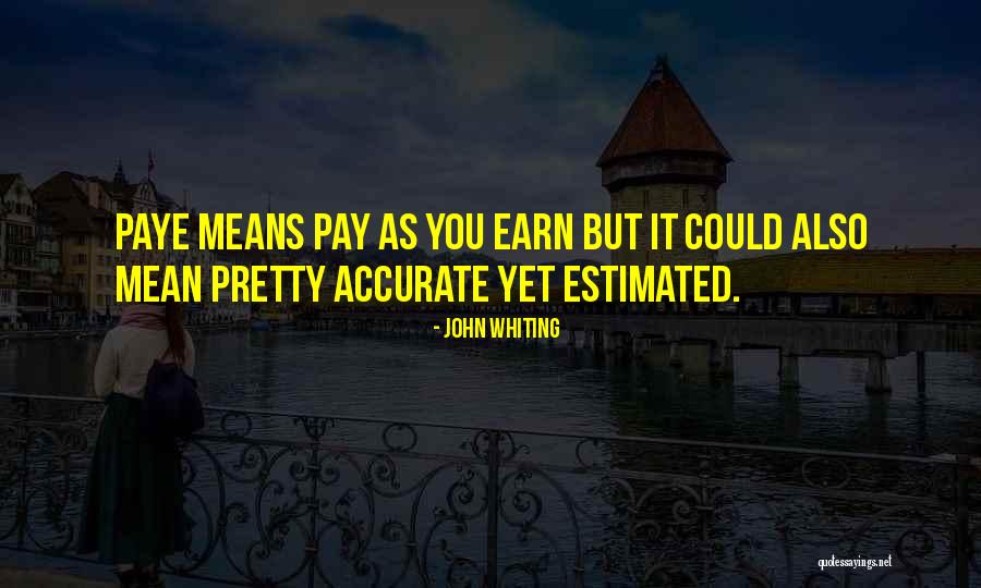 Pes Nselvitys Quotes By John Whiting Pes Nselvitys Quotes By John Whiting