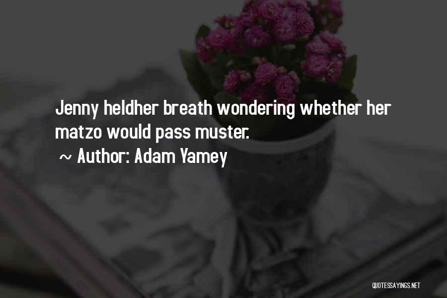 Pesach Quotes By Adam Yamey