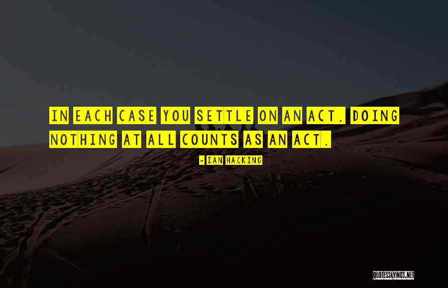 Pesados Central Quotes By Ian Hacking Pesados Central Quotes By Ian Hacking
