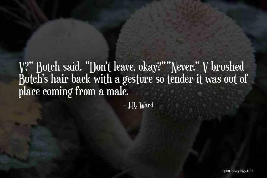 Pesaing Perniagaan Quotes By J.R. Ward Pesaing Perniagaan Quotes By J.R. Ward