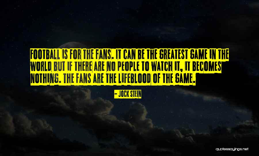 Pesame Quotes By Jock Stein Pesame Quotes By Jock Stein