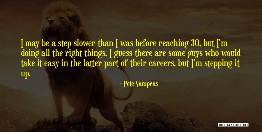Pesanoes Quotes By Pete Sampras Pesanoes Quotes By Pete Sampras