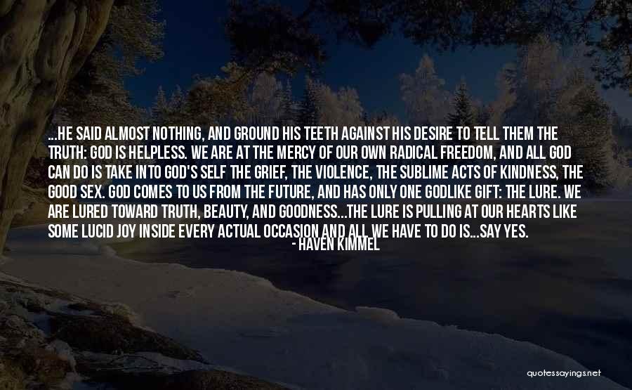 Pesapal Quotes By Haven Kimmel Pesapal Quotes By Haven Kimmel