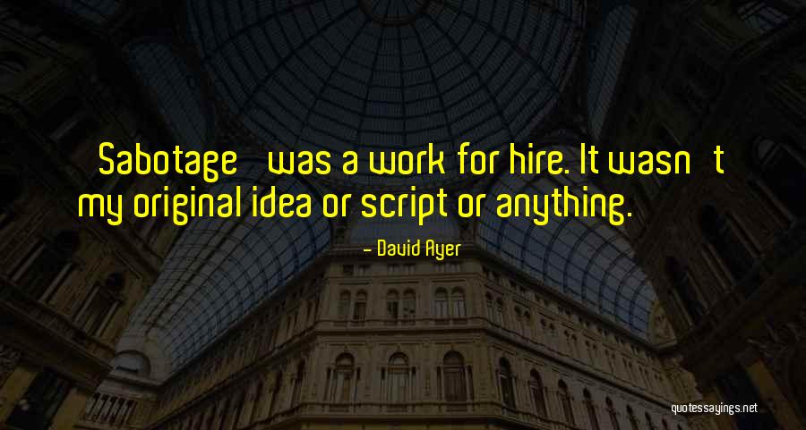 Pesar Khale Quotes By David Ayer Pesar Khale Quotes By David Ayer