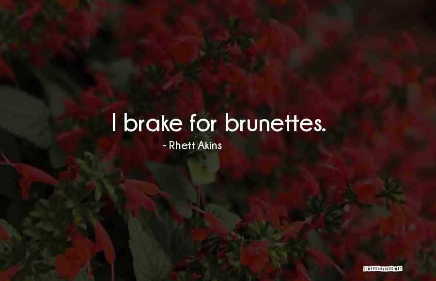 Pesar Khale Quotes By Rhett Akins Pesar Khale Quotes By Rhett Akins