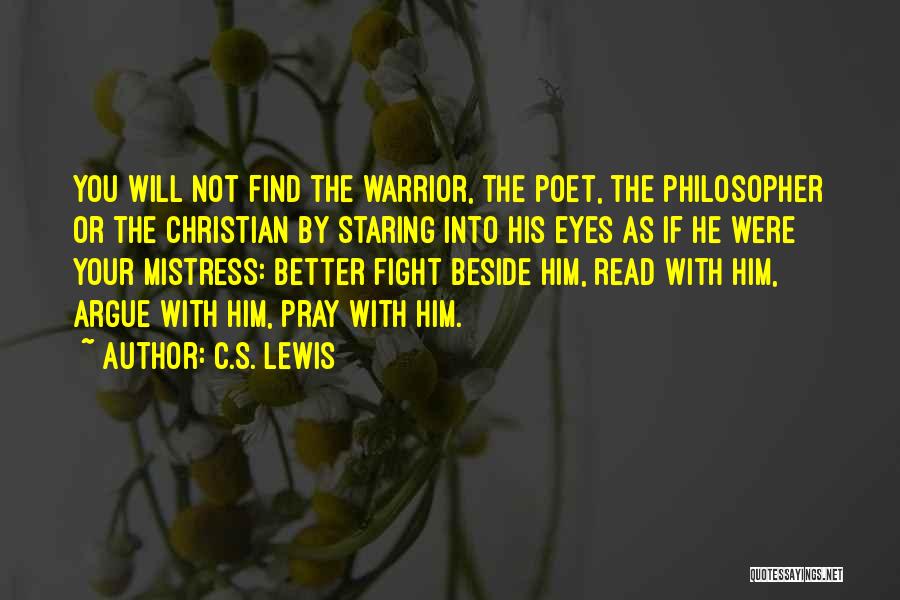 Pesarle Vision Quotes By C.S. Lewis