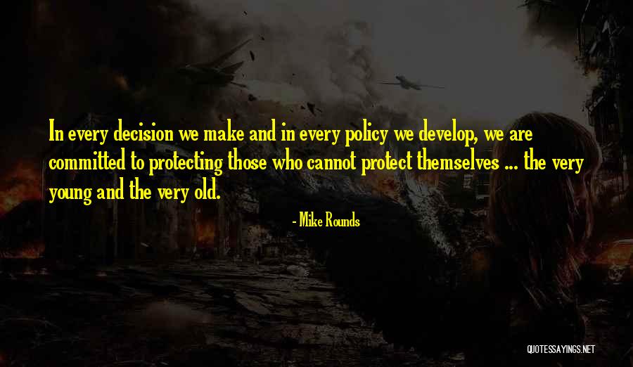 Pesarle Vision Quotes By Mike Rounds Pesarle Vision Quotes By Mike Rounds