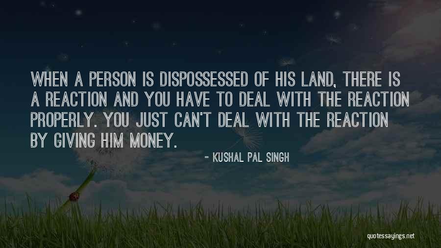 Pesarosa Quotes By Kushal Pal Singh Pesarosa Quotes By Kushal Pal Singh