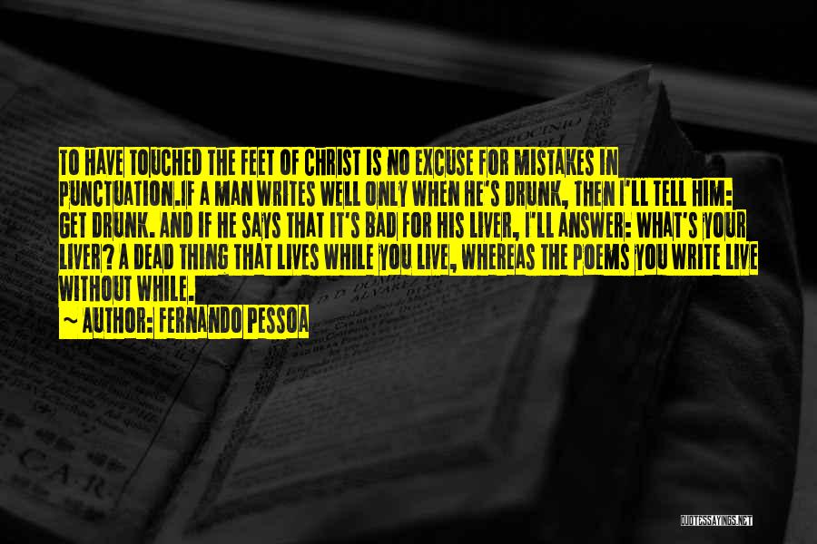 Pescadito Ranch Quotes By Fernando Pessoa